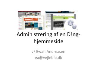 Administrering af en D!ng-hjemmeside