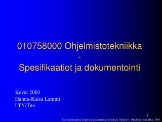 010758000 Ohjelmistotekniikka - Spesifikaatiot ja dokumentointi