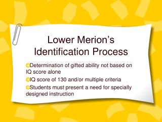 Lower Merion’s Identification Process