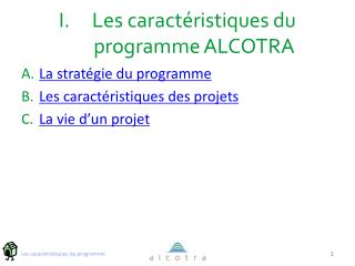 Les caractéristiques du programme ALCOTRA