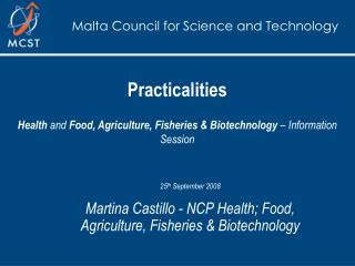 Practicalities Health and Food, Agriculture, Fisheries &amp; Biotechnology – Information Session