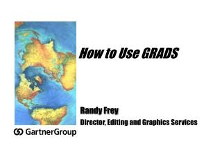 Randy Frey Director, Editing and Graphics Services