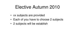 Elective Autumn 2010
