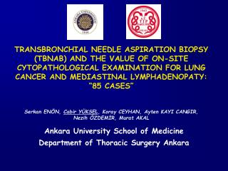 Ankara University School of Medicine Department of Thoracic Surgery Ankara