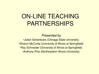ON-LINE TEACHING PARTNERSHIPS