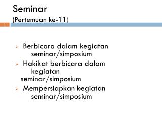 Seminar (Pertemuan ke-11 )