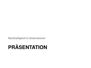 PRÄSENTATION