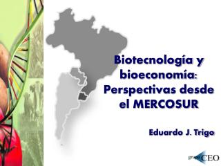 Biotecnología y bioeconomía: Perspectivas desde el MERCOSUR