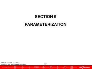 SECTION 9 PARAMETERIZATION