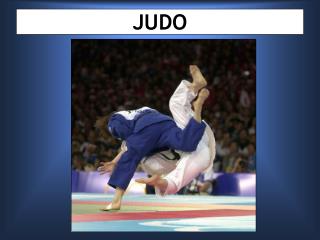 JUDO