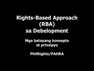 Rights-Based Approach (RBA) sa Debelopment