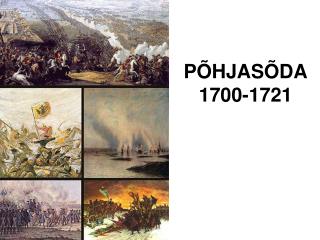 PÕHJASÕDA 1700-1721