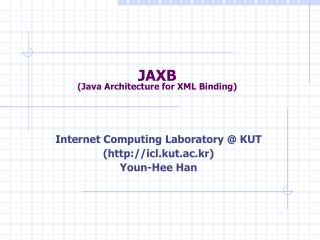 JAXB (Java Architecture for XML Binding)