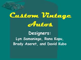 Custom Vintage Autos