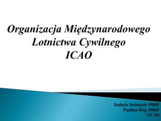 Organizacja Międzynarodowego Lotnictwa Cywilnego ICAO