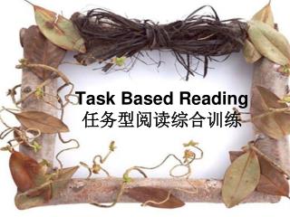 Task Based Reading 任务型阅读综合训练