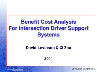 Benefit Cost Analysis For Intersection Driver Support Systems