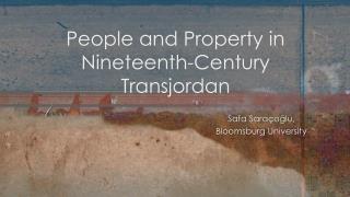 People and Property in Nineteenth-Century Transjordan