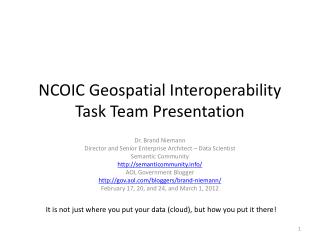 NCOIC Geospatial Interoperability Task Team Presentation