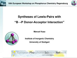 Syntheses of Lewis-Pairs with “ B→P Donor-Acceptor Interaction” Manuel Kaaz