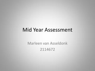 Mid Year Assessment