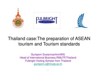 Thailand case:The preparation of ASEAN tourism and Tourism standards