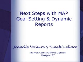 Next Steps with MAP Goal Setting &amp; Dynamic Reports