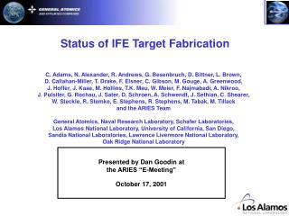 Status of IFE Target Fabrication