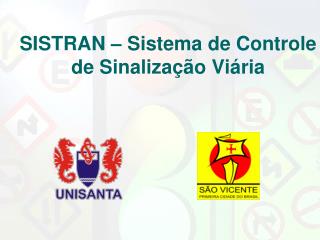 SISTRAN – Sistema de Controle de Sinalização Viária
