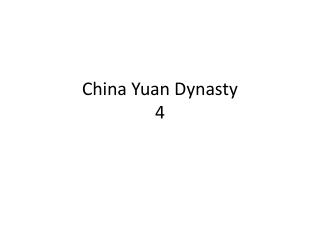China Yuan Dynasty 4