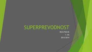 SUPERPREVODNOST
