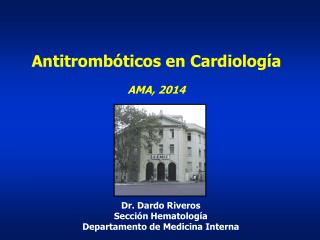 Antitrombóticos en Cardiología AMA, 2014