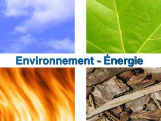 Environnement - Énergie