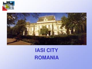IASI CITY ROMANIA