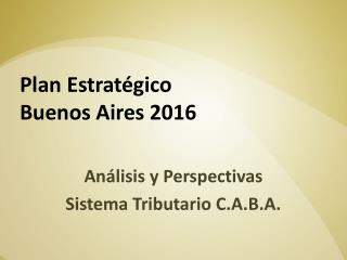 Plan Estratégico Buenos Aires 2016