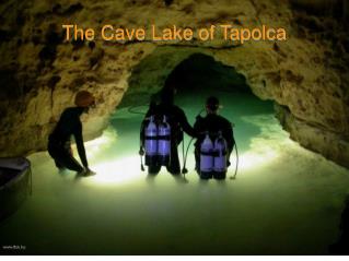 The Cave Lake of Tapolca