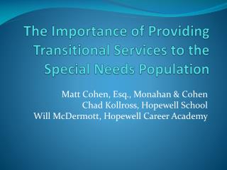 The Importance of Providing Transitional Services to the Special Needs Population