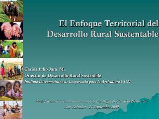 El Enfoque Territorial del Desarrollo Rural Sustentable