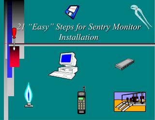 21 “Easy” Steps for Sentry Monitor Installation