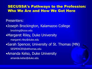 SECUSSA's Pathways to the Profession: Who We Are and How We Got Here