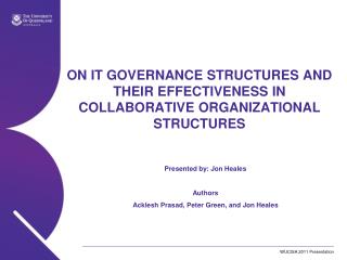 ON IT GOVERNANCE STRUCTURES AND THEIR EFFECTIVENESS IN COLLABORATIVE ORGANIZATIONAL STRUCTURES
