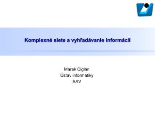 Komplexné siete a vyhľadávanie informácií