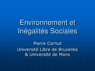 Environnement et Inégalités Sociales