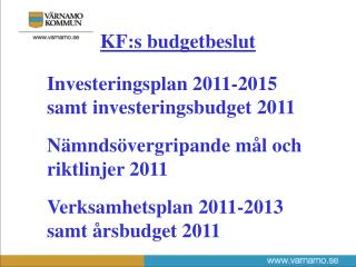 Investeringsplan 2011-2015 samt investeringsbudget 2011
