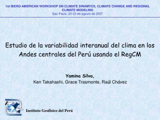 Estudio de la variabilidad interanual del clima en los Andes centrales del Perú usando el RegCM