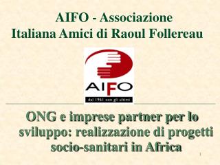 AIFO - Associazione Italiana Amici di Raoul Follereau