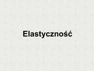 Elastyczność