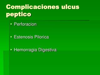 Complicaciones ulcus peptico