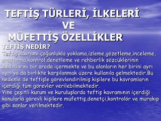 TEFTİŞ TÜRLERİ