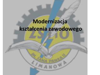 Modernizacja kształcenia zawodowego